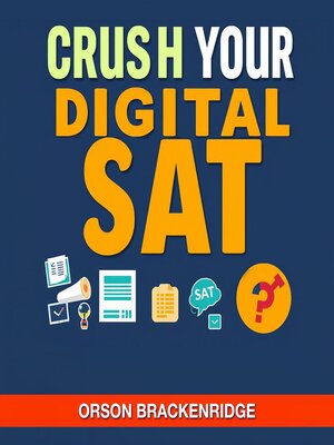 cover image of Crush Your Digital SAT
